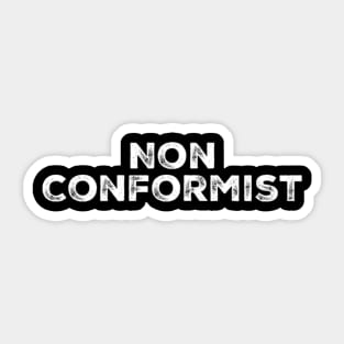 Non conformist Sticker